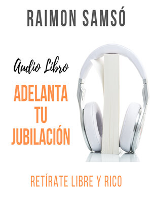 cover image of Adelanta tu Jubilación